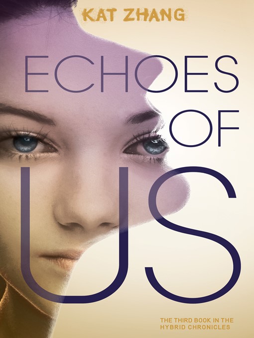 Title details for Echoes of Us by Kat Zhang - Available
